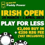 2013 Irish Poker Open with Reduced Buy In
